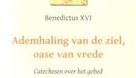 Ademhaling van de ziel, paus Benedictus XVI,2